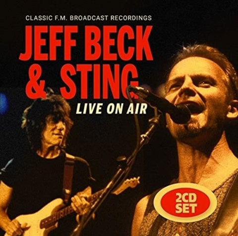 BECK,JEFF & STING - LIVE ON AIR (2CD)
