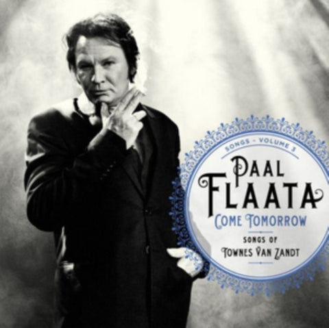 FLAATA,PAAL - COME TOMORROW: SONGS OF TOWNES VAN ZANDT(Vinyl LP)