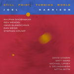 HARRISON,JOEL - STILL POINT: TURNING WORLD (2LP) (Vinyl LP)