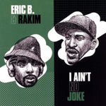 B,ERIC & RAKIM - I AIN’T NO JOKE / ERIC B. IS ON THE CUT (Vinyl LP)