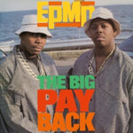 EPMD - BIG PAYBACK (7" Vinyl)