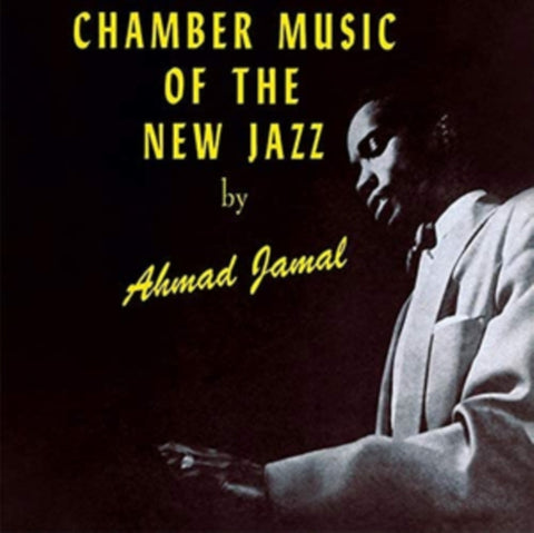 JAMAL,AHMAD - CHAMBER MUSIC OF THE NEW JAZZ (Vinyl LP)