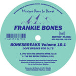 FRANKIE BONES - BONESBREAKS VOL.16-1 (Vinyl LP)