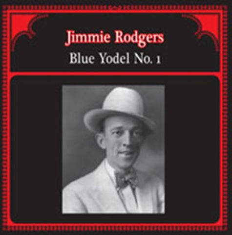 RODGERS,JIMMIE - BLUE YODEL NO. 1(Vinyl LP)