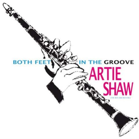 SHAW,ARTIE - BOTH FEET IN THE GROOVE (Vinyl LP)