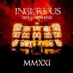 INGLORIOUS - MMXXI LIVE AT THE PHOENIX (CD/DVD)