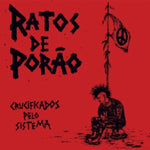 RATOS DE PORAO - CRUCIFICADOS PELO SISTEMA (Vinyl LP)