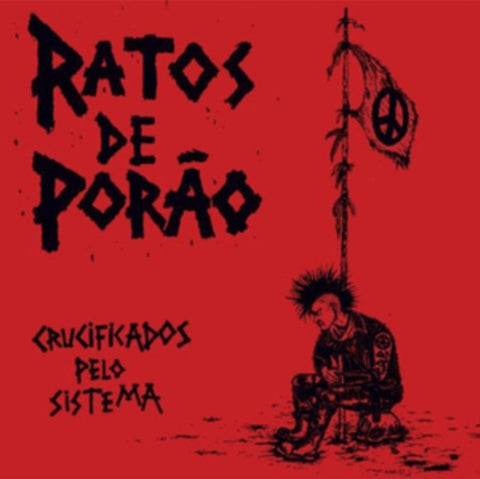 RATOS DE PORAO - CRUCIFICADOS PELO SISTEMA (Vinyl LP)