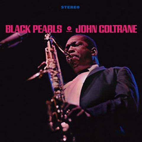COLTRANE,JOHN - BLACK PEARLS (Vinyl LP)