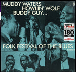 WATERS,MUDDY; HOWLIN WOLF; BUDDY GUY; SONNY BOY WILLIAMSON; WILLIE DIXON - FOLK FESTIVAL OF THE BLUES: MUDDY WATERS, HOWLIN WOLF, BUDDY GUY, (Vinyl LP)