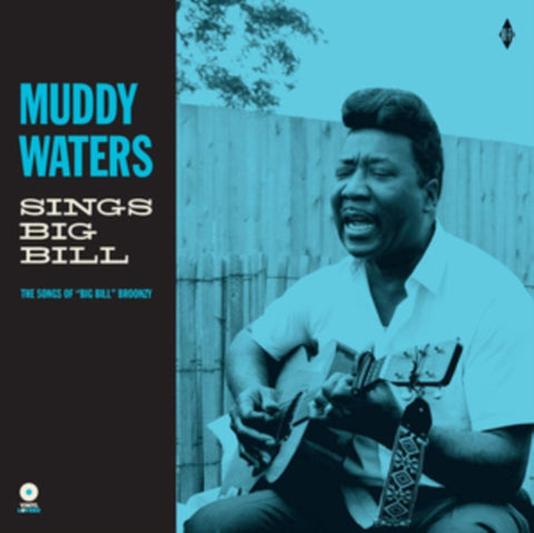 WATERS,MUDDY - SINGS BIG BILL (180G/4 BONUS TRACKS/DMM MASTER) (Vinyl LP)