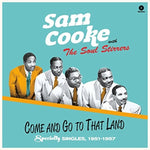 COOKE,SAM WITH THE SOUL STIRRERS - COME AND GO TO THAT LAND (180G/DMM/LTD) (Vinyl LP)