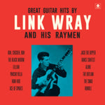 WRAY,LINK AND HIS RAYMEN - GREAT GUITAR HITS BY LINK WRAY AND HIS WRAYMEN (180G/DMM MASTER/4 (Vinyl LP)