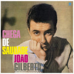 GILBERTO,JOAO - CHEGA DE SAUDAD (180G VIRGIN VINYL) (Vinyl LP)