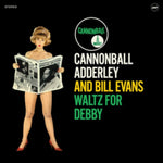 ADDERLEY,CANONBALL; BILL EVANS - WALTZ FOR DEBBY (Vinyl LP)