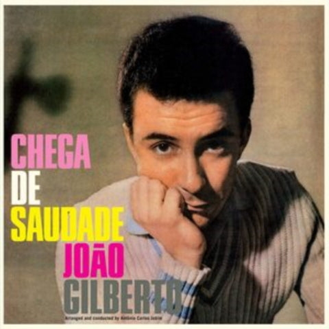 GILBERTO,JOÂO - CHEGA DE SAUDADE (180G/COLOR VINYL) (Vinyl LP)