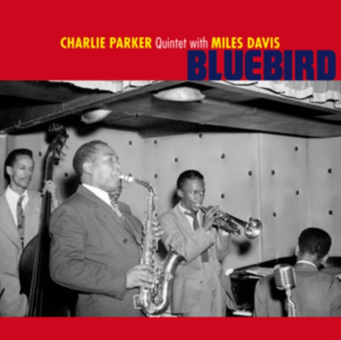 PARKER,CHARLIE QUINTET FEAT MILES DAVIS - BLUEBIRD (Vinyl LP)