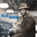 MONK,THELONIOUS & ART BLAKEY - BLUE MONK (GATEFOLD/PHOTOGRAPHS BY WILLIAM CLAXTON/180G) (Vinyl LP)