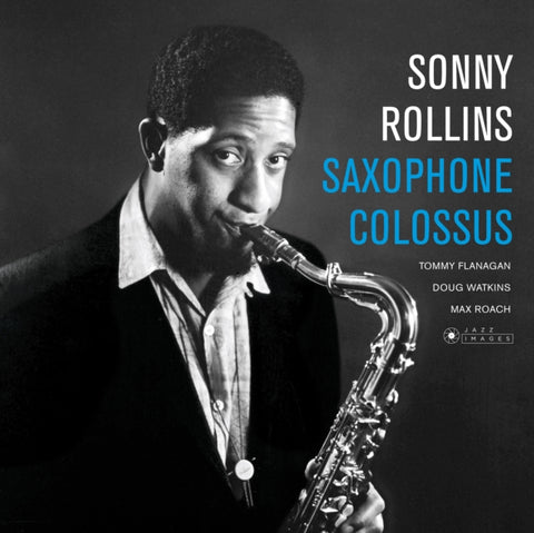 ROLLINS,SONNY - SAXOPHONE COLOSSUS (PHOTOGRAPHS BY WILLIAM CLAXTON/180G/VIRGIN VI (Vinyl LP)