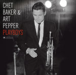 BAKER,CHET / PEPPER,ART - PLAYBOYS (COVER PHOTO BY JEAN-PIERRE LELOIR EDITION/180G ) (Vinyl LP)