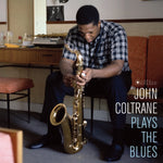 COLTRANE,JOHN - PLAYS THE BLUES (COVER PHOTO BY JEAN-PIERRE LELOIR/GATEFOLD 180G (Vinyl LP)
