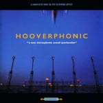HOOVERPHONIC - NEW STEREOPHONIC SPECTACULAR (180G) (Vinyl LP)