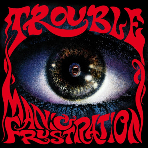 TROUBLE - MANIC FRUSTRATION (2020 REMASTER) (Vinyl LP)