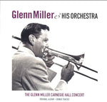MILLER,GLENN & HIS ORCHESTRA - CARNEGIE HALL CONCERT (BONUS TRACKS) (180G) (Vinyl LP)