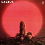 CACTUS - CACTUS (180G) (Vinyl LP)