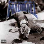 MADBALL - DEMONSTRATING MY STYLE (180G) (Vinyl LP)