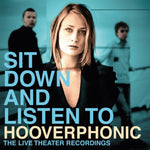 HOOVERPHONIC - SIT DOWN & LISTEN TO (2LP/180G/GATEFOLD/IMPORT) (Vinyl LP)